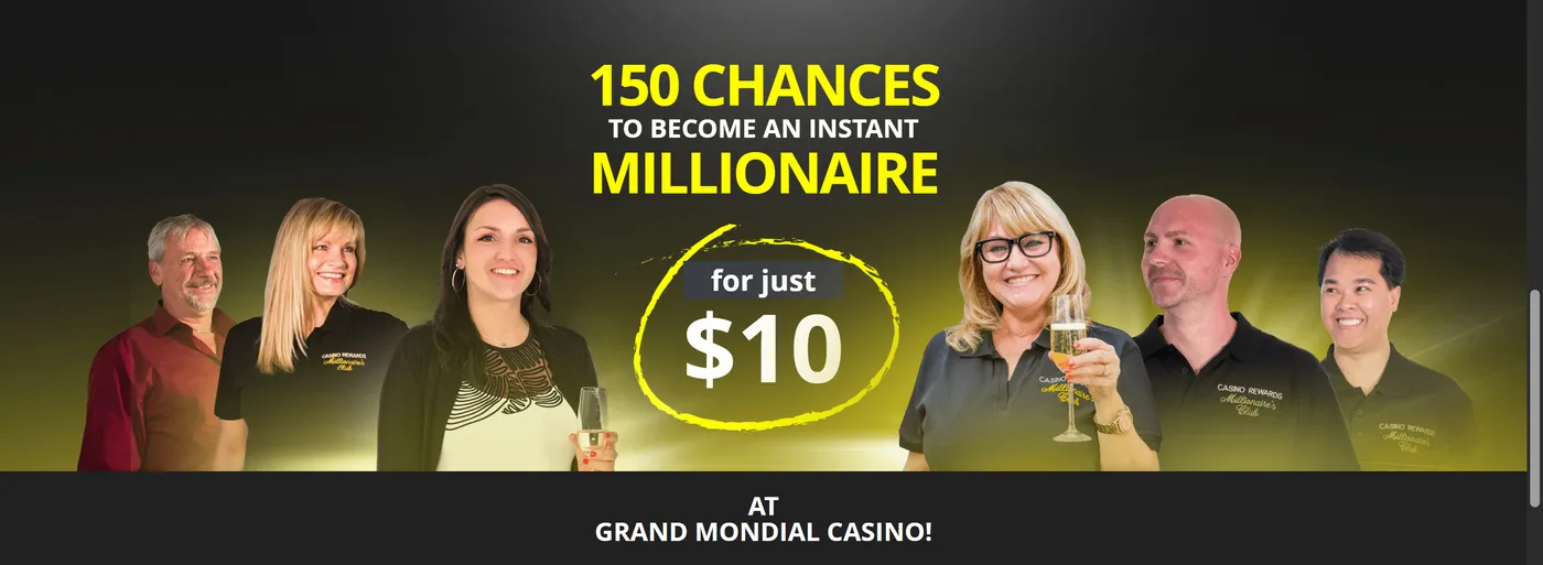 Grand Mondial bonus banner promising 150 chances to become a millionaire for $10
